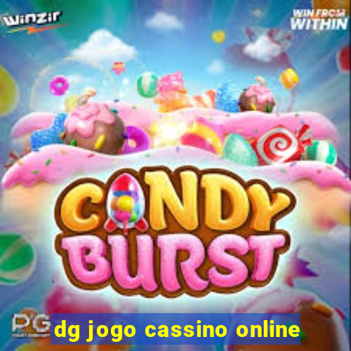 dg jogo cassino online